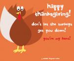 Don't let the turkeys get you down!
